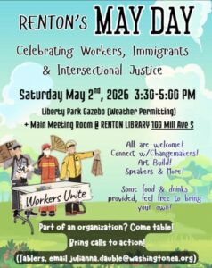 Renton's May Day Celebrating Workers, Immigrations, & Intersectional Justice
