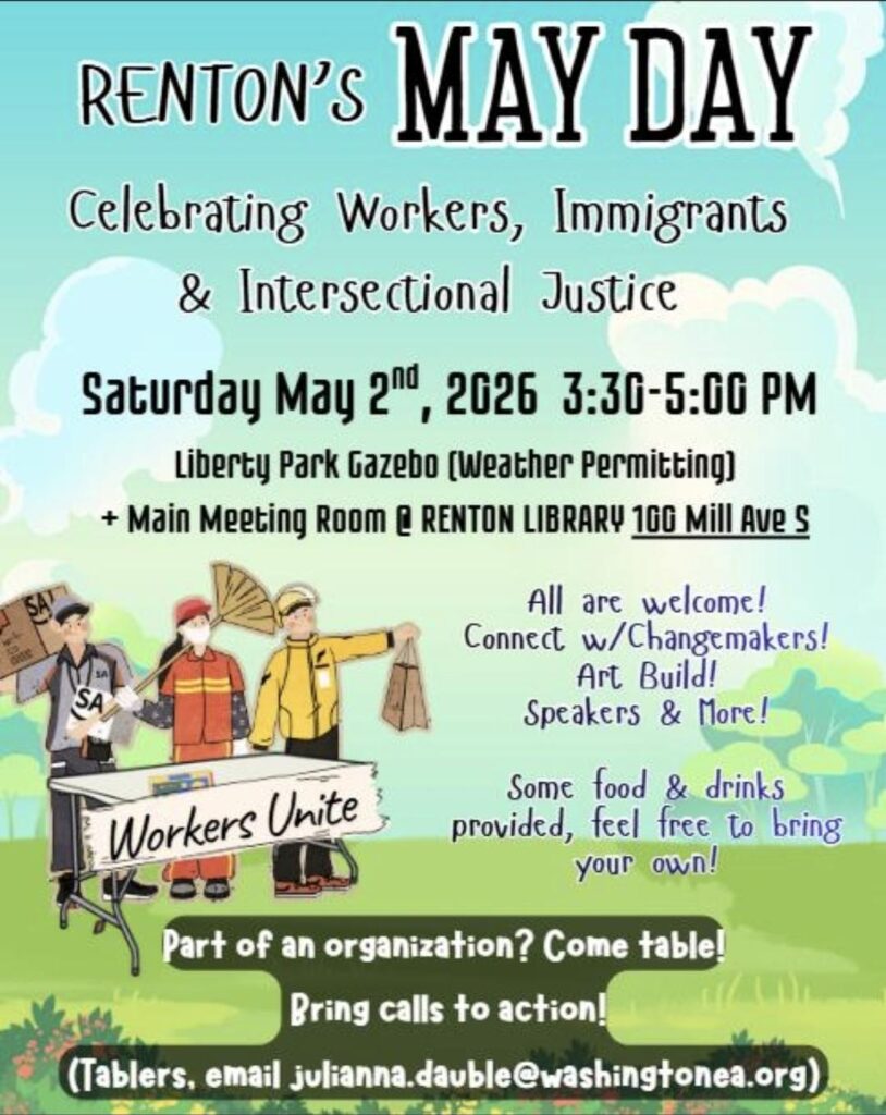 Renton's May Day Celebrating Workers, Immigrations, & Intersectional Justice